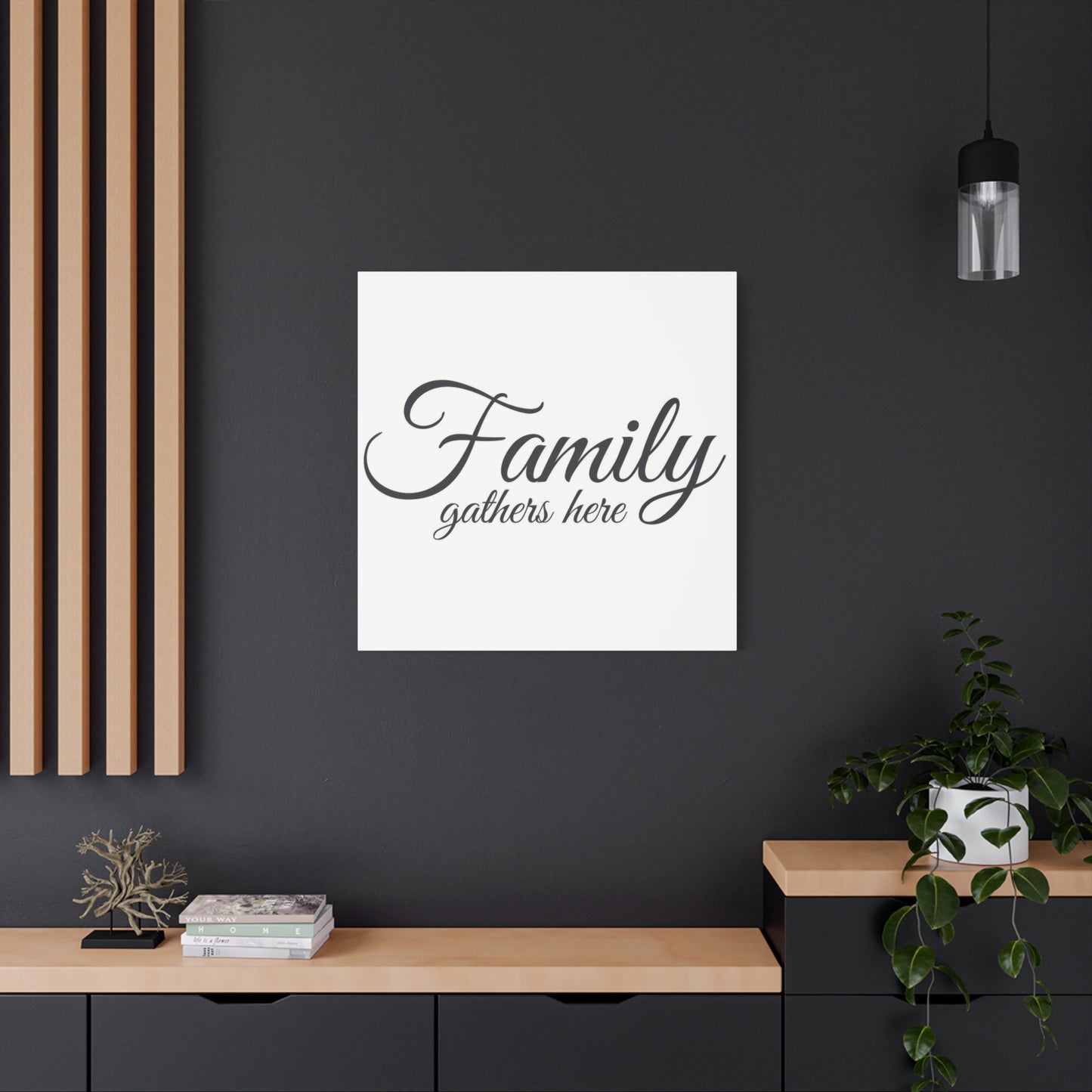 Family Gathers Here Wall Art & Canvas Prints