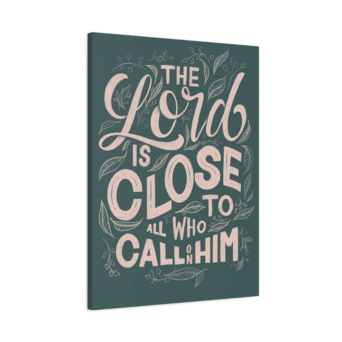The Lord Is Close Quotes Poster Wall Art & Canvas Prints