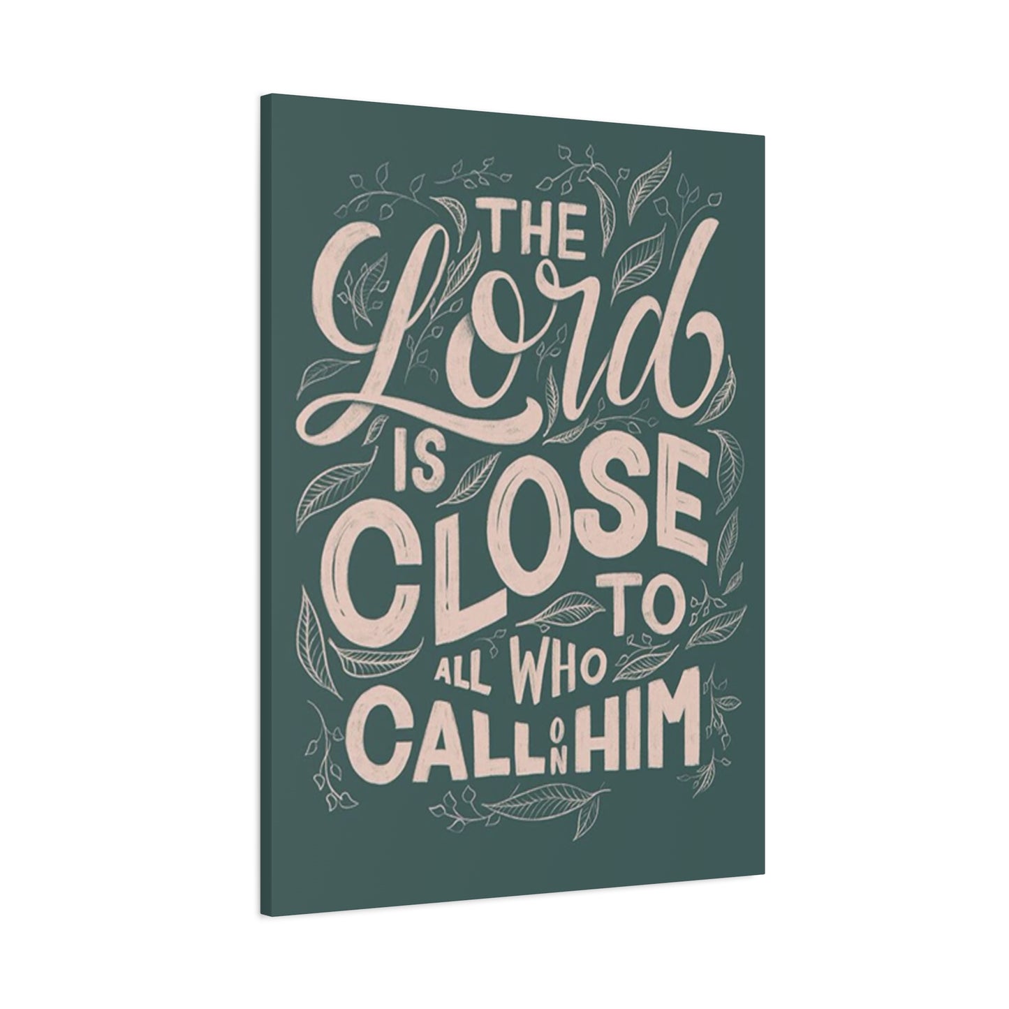 The Lord Is Close Quotes Poster Wall Art & Canvas Prints