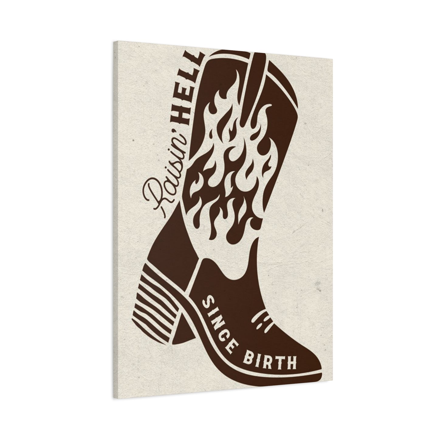 Raising Hell Since Birth Poster Wall Art & Canvas Prints