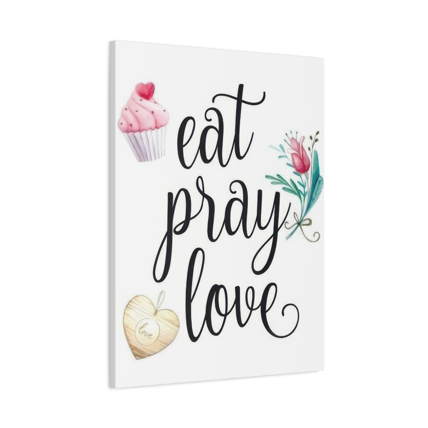 Eat Pray Love Wall Art & Canvas Prints