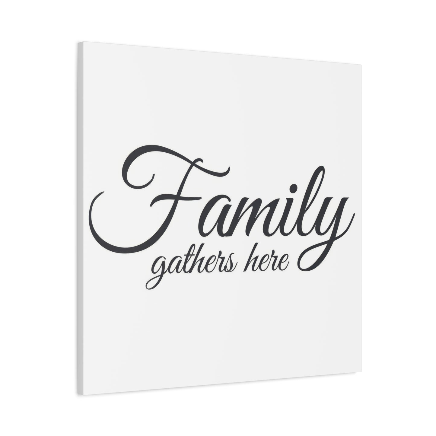 Family Gathers Here Wall Art & Canvas Prints
