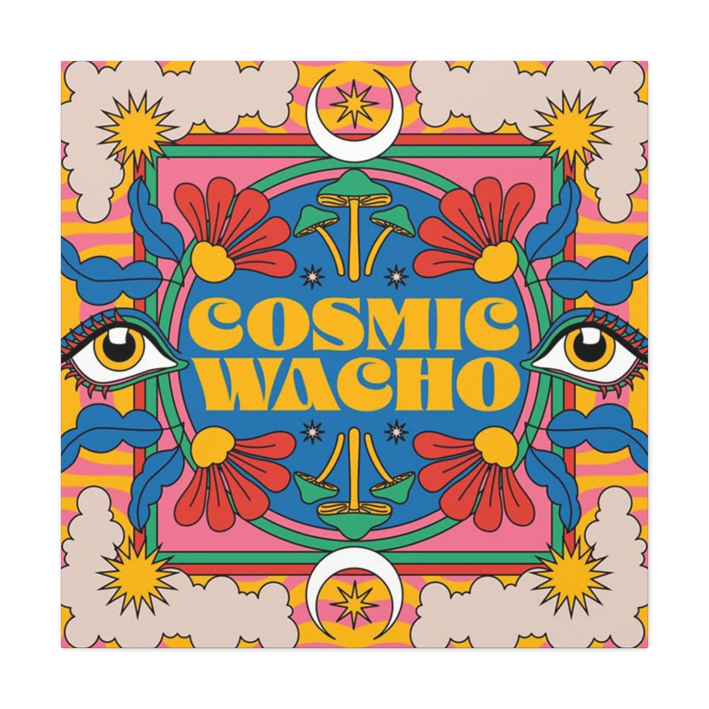 Cosmic Wacho Wall Art & Canvas Prints