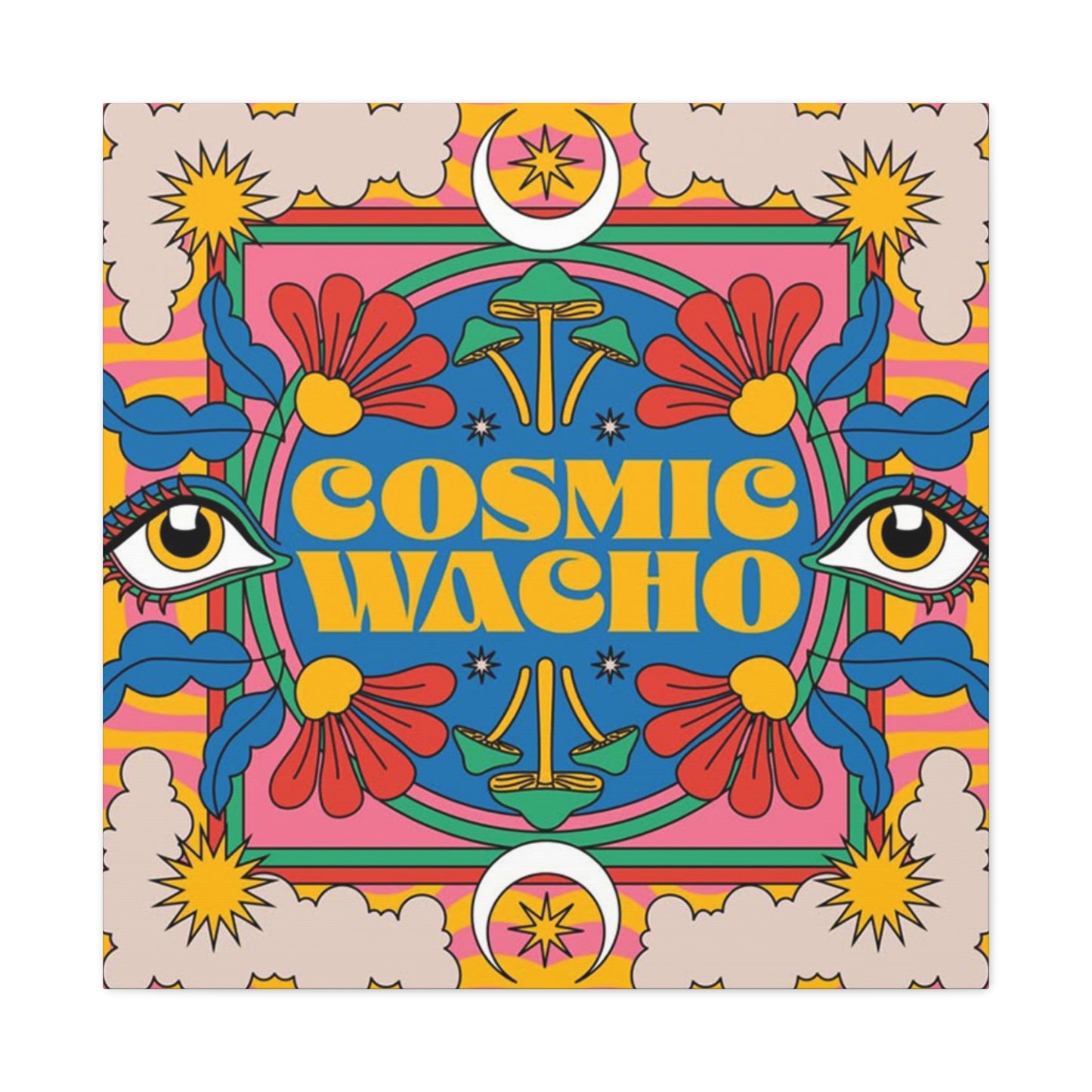 Cosmic Wacho Wall Art & Canvas Prints