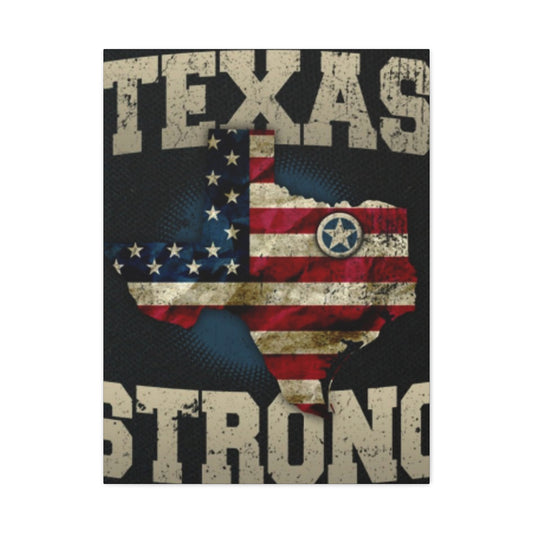 Texas Strong Wall Art & Canvas Prints