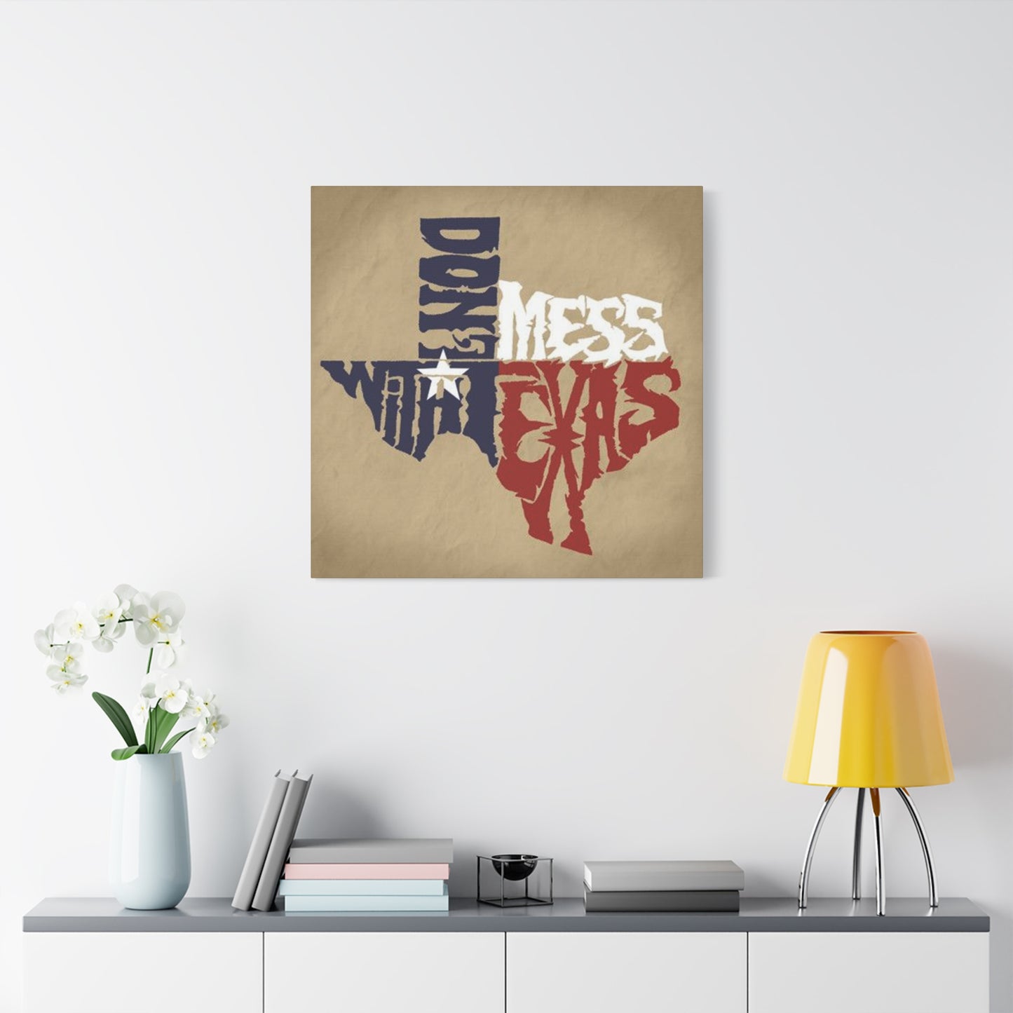 Don't Mess With Texas Poster Wall Art & Canvas Prints