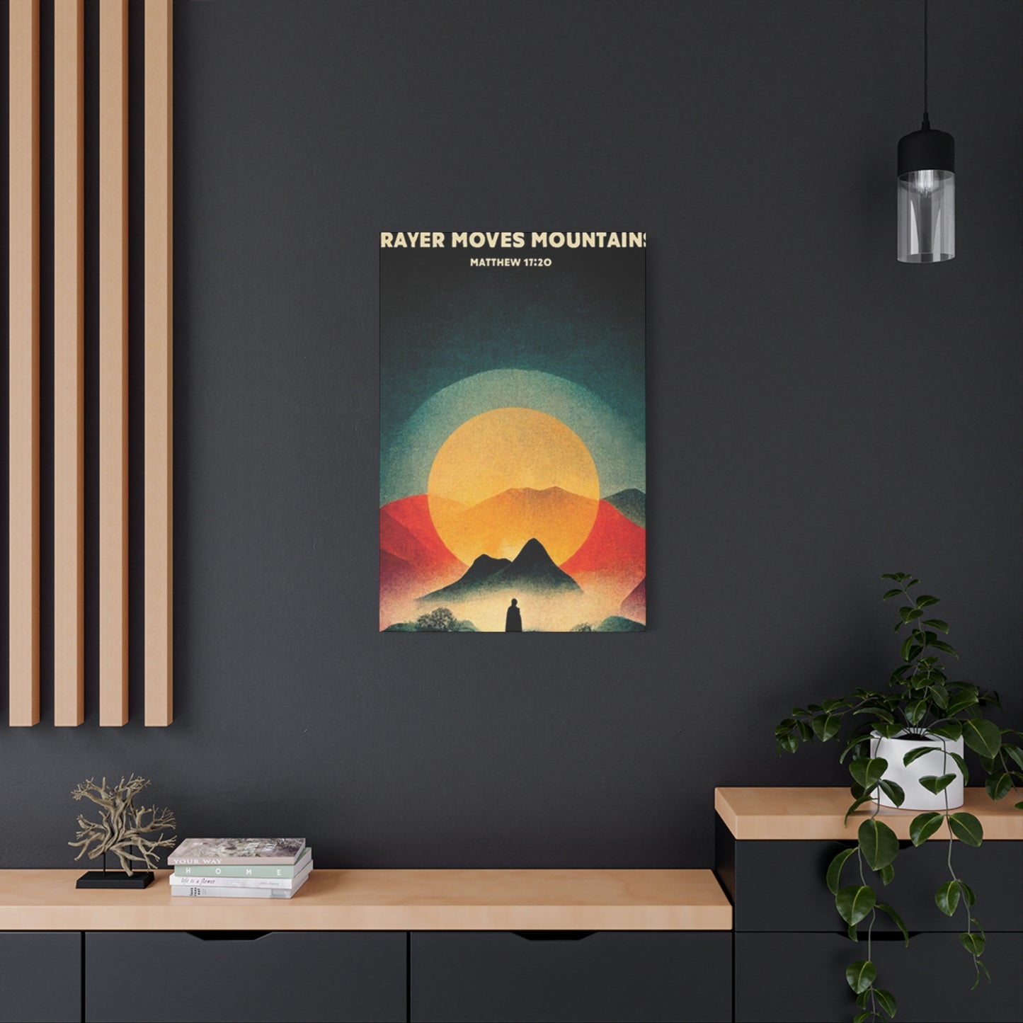 Prayer Moves Mountain Wall Art & Canvas Prints