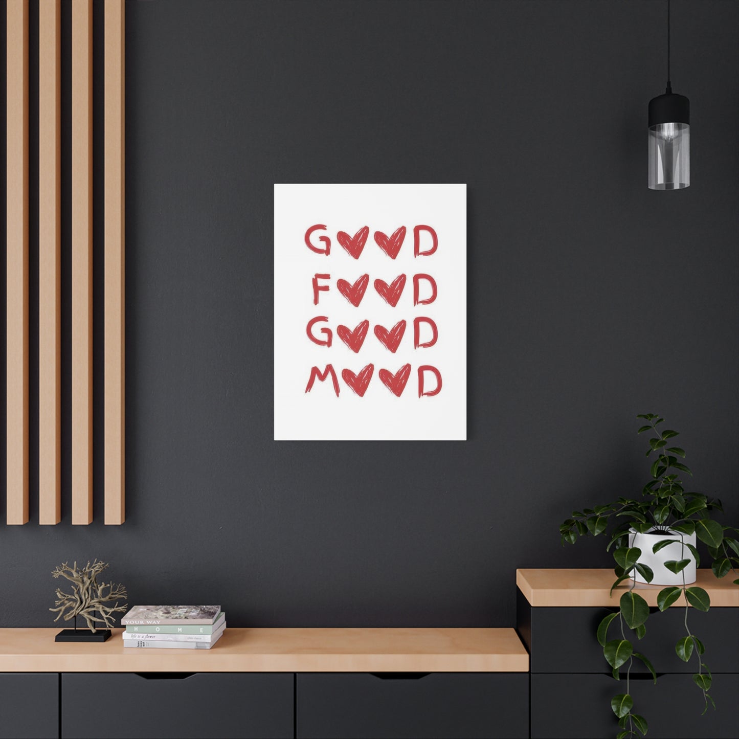 Good Food Good Mood Wall Art & Canvas Prints