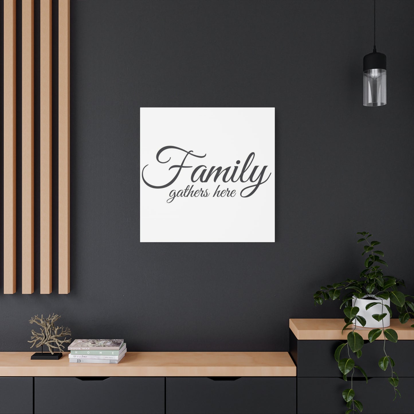 Family Gathers Here Wall Art & Canvas Prints