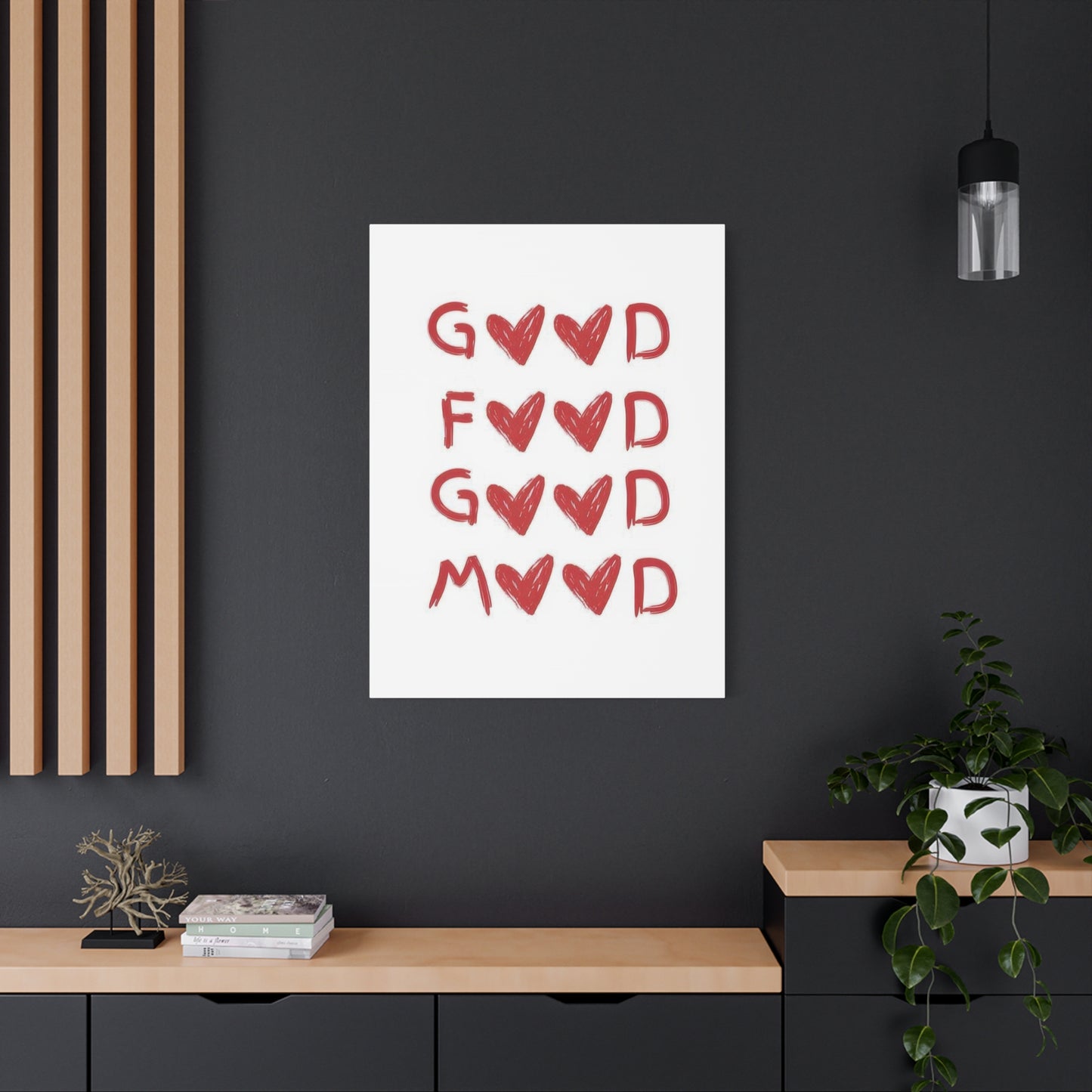 Good Food Good Mood Wall Art & Canvas Prints