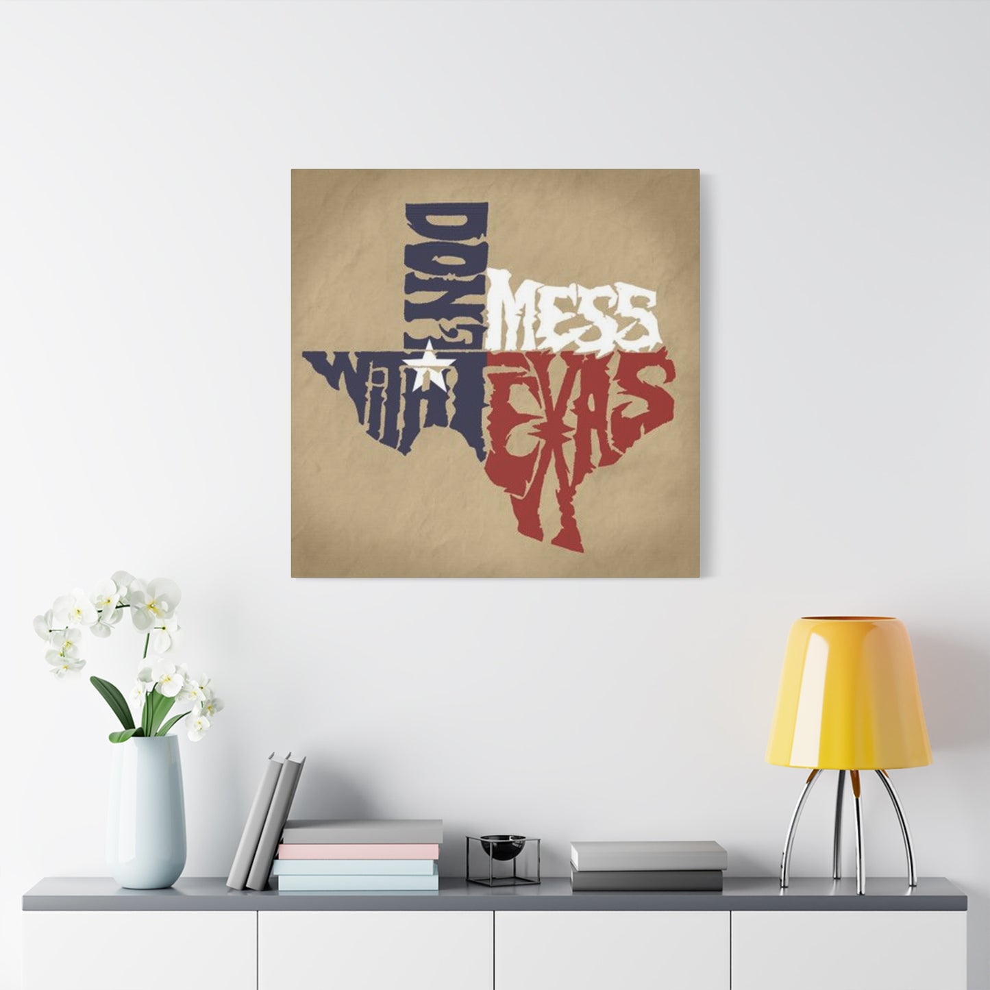 Don't Mess With Texas Poster Wall Art & Canvas Prints
