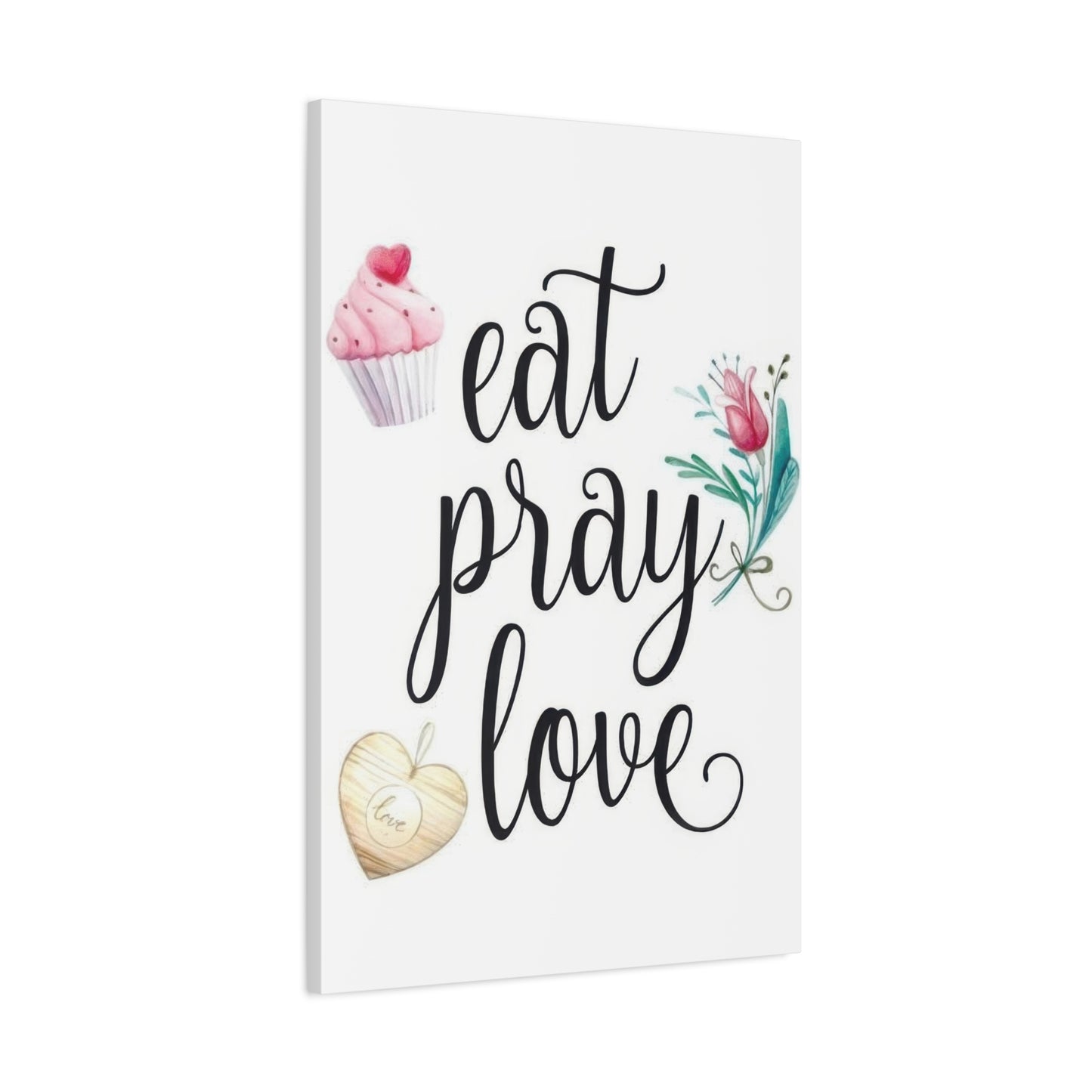 Eat Pray Love Wall Art & Canvas Prints