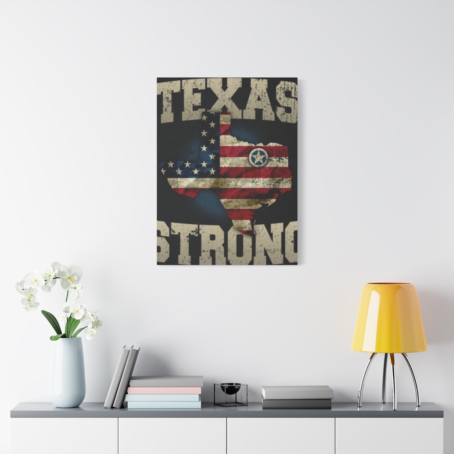 Texas Strong Wall Art & Canvas Prints